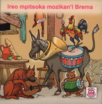 Front Cover: Ireo mpitsoka mozikan'i Brema: Nala...