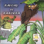 Front Cover: Ravoay sy Rakoera: Nalaina tamin'ny...