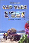 Front Cover: Madagascar: Cap Vers l'Est: Guide T...