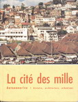 Front Cover: La Cité des Mille: Antananarivo: h...