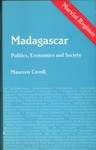 Front Cover: Madagascar: Politics, Economics and...