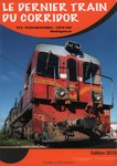 Front Cover: Le Dernier Train du Corridor: FCE: ...