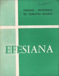 Front Cover: Ny Epistily ho any Efesiana: Fiarah...