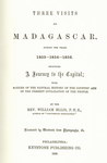 Titlepage: Three Visits to Madagascar During t...