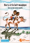 Front Cover: Hery et le Lait Magique / Hery sy i...