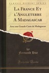 Front Cover: La France et l'Angleterre à Madaga...