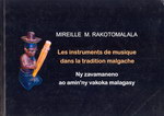 Les Instruments de Musique dans la Tradition Malgache / Ny Zavamaneno ao amin'ny Vakoka Malagasy