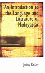 An Introduction to the Language and Literature of Madagascar