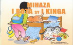 Mihaza I Bota sy I Kinga