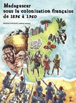 Front Cover: Madagascar sous la colonisation fra...