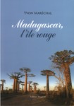 Front Cover: Madagascar: L’île rouge : récit