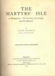 Titlepage: The Martyrs' Isle: Or Madagascar: T...