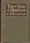 Front Cover: Thirty Years in Madagascar: with si...