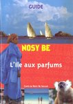 Front Cover: Guide: Nosy Be: L'Ile aux parfums