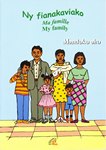 Front Cover: Ny Fianakaviako / Ma famille / My f...