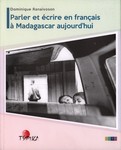 Front Cover: Parler et écrire en français à M...