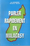 Front Cover: Parler Rapidement en Malagasy: En 2...