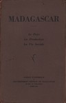 Front Cover: Madagascar: Le Pays, La Production,...