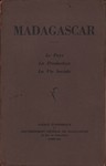 Front Cover: Madagascar: Le Pays, La Production,...