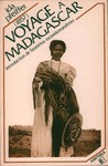 Front Cover: Voyage à Madagascar: Avril-septemb...