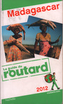 Front Cover: Madagascar: 2012: Le Guide du Routa...