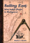 Front Cover: Sailing East: West Indian Pirates i...