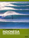Front Cover: The Stormrider Surf Guide: Indonesi...
