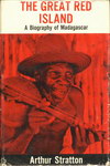 Front Cover: The Great Red Island: A Biography o...