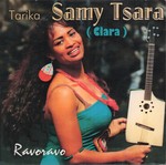 Front of Sleeve: Tarika Sammy Tsara (Clara): Ravorav...