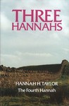 Front Cover: Three Hannahs: by The Fourth Hannah