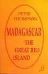 Front Cover: Madagascar: The Great Red Island