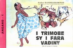 Front Cover: I Trimobe sy I Fara Vadiny: Angano ...