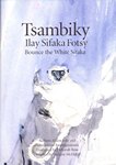 Tsambiky Ilay Sifaka Fotsy / Bounce the White Sifaka