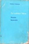 Front Cover: Le cahier bleu: Pensées, Souvenirs