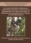 Les aires protégées de Mantadia et d'Analamazaotra dans le centre-est de Madagascar / The protected areas of Mantadia and Analamazaotra in central eastern Madagascar