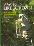 Front Cover: A World Like Our Own: Man and Natur...