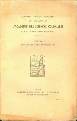 Académie des Sciences Coloniales: Tome XII, No. X: Séances des 7 et 21 Novembre 1952