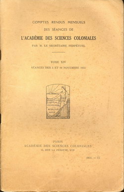 Académie des Sciences Coloniales: Tome XIV, No. IX: Séances des 5 et 19 Novembre 1954