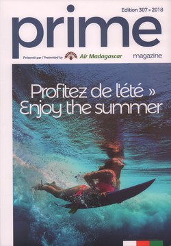 Prime Magazine: Présenté par Air Madagascar: Edition 307 [July] 2018