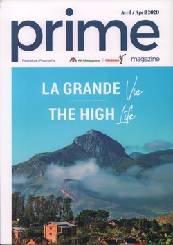 Prime Magazine: Présenté par Air Madagascar: Avril/April 2020