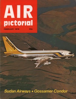 Air Pictorial: Volume 40, No 2: February 1978: Sudan Airways; Gossamer Condor