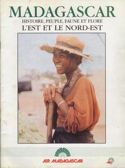 Madagascar: Histoire, Peuple, Faune et Flore: L'Est et Nord-Est