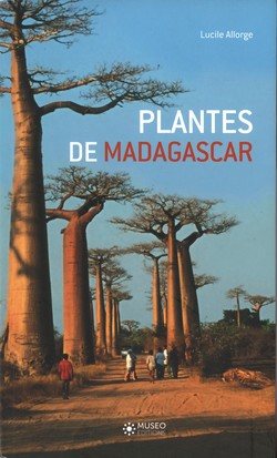 Plantes de Madagascar: Atlas