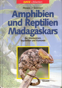 Amphibien und Reptilien Madagaskars: Der Maskarenen, Seychellen und Komoren