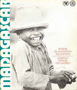 Madagascar: Analyse de la Situation des Enfants / Situation Analysis of Children