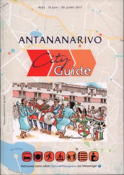 Antananarivo City Guide: No 01; 15 juin–30 juillet 2017