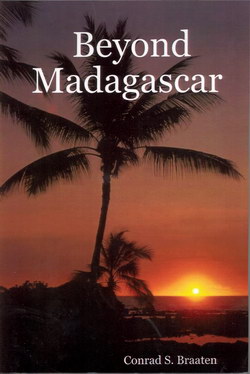 Beyond Madagascar: Saga of a Missionary's Son