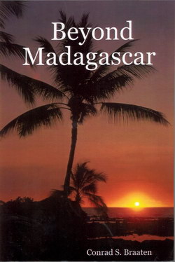 Beyond Madagascar: Saga of a Missionary's Son