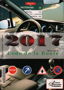 Manuel sur le Code de la Route 2017: Bilingue Français-Malagasy