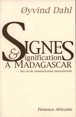 Signes & Signification à Madagascar: Des cas de communication interculturelle